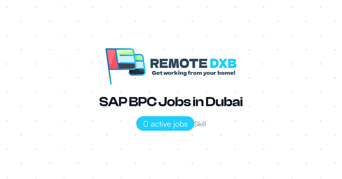 SAP BPC Jobs in Dubai and UAE - Remote DXB