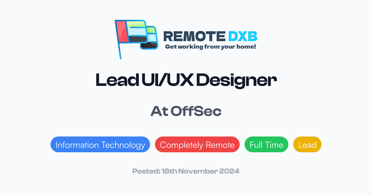 Lead UI/UX Designer at OffSec - Remote DXB