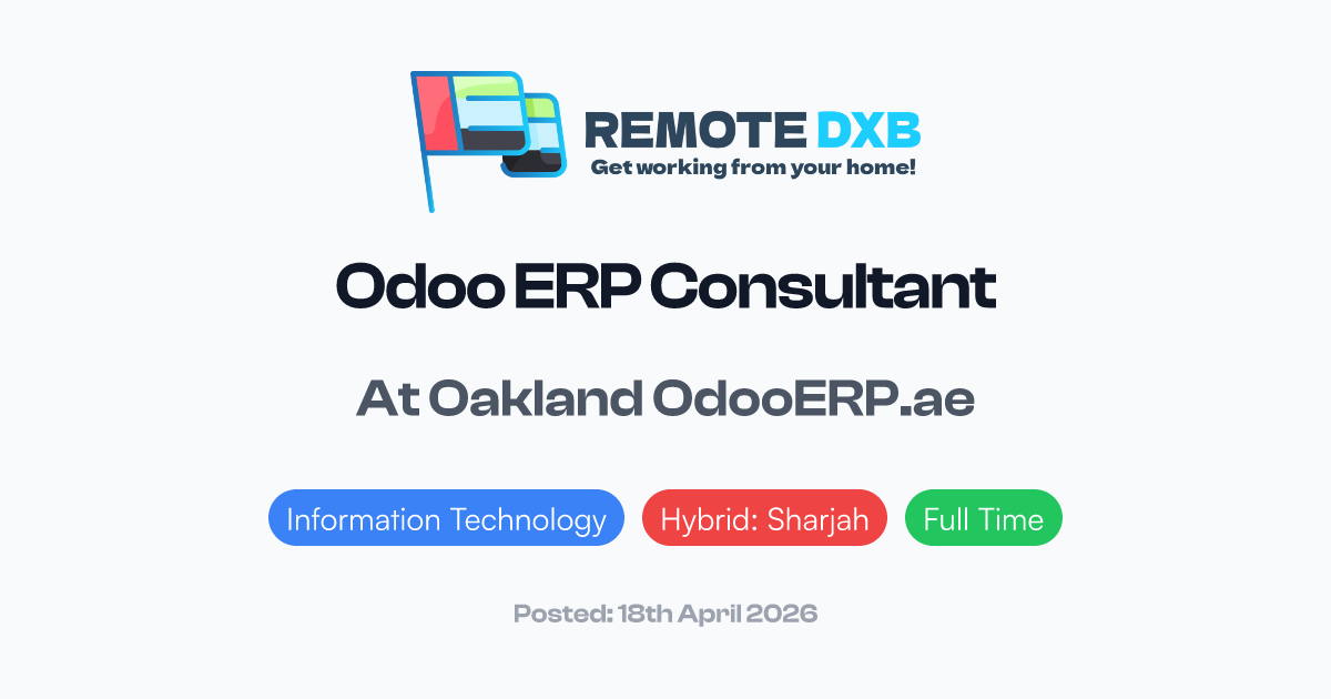Odoo ERP Consultant at Oakland OdooERP.ae - Remote DXB