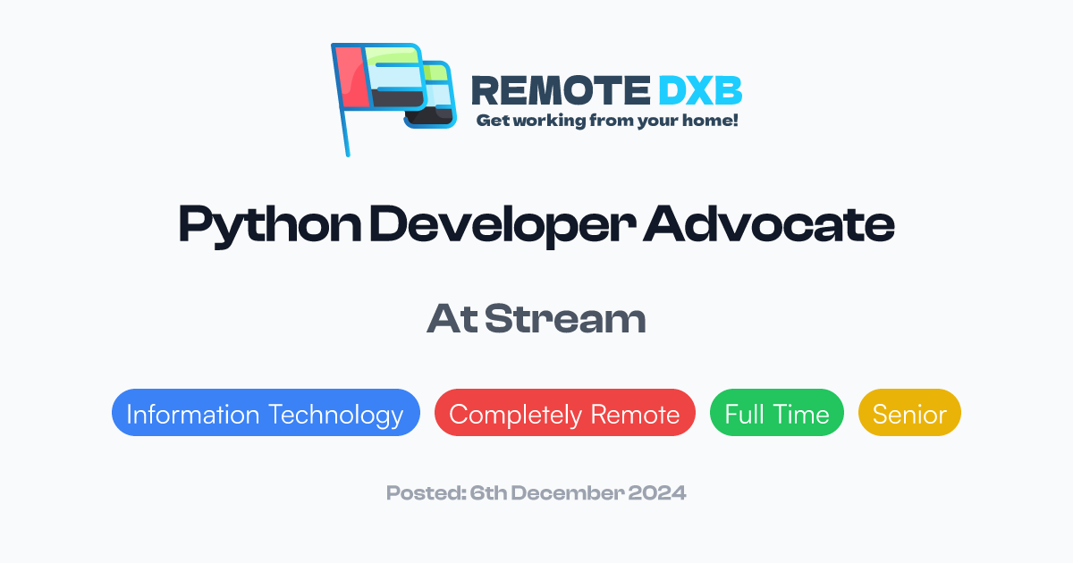 Python Developer Advocate at Stream - Remote DXB